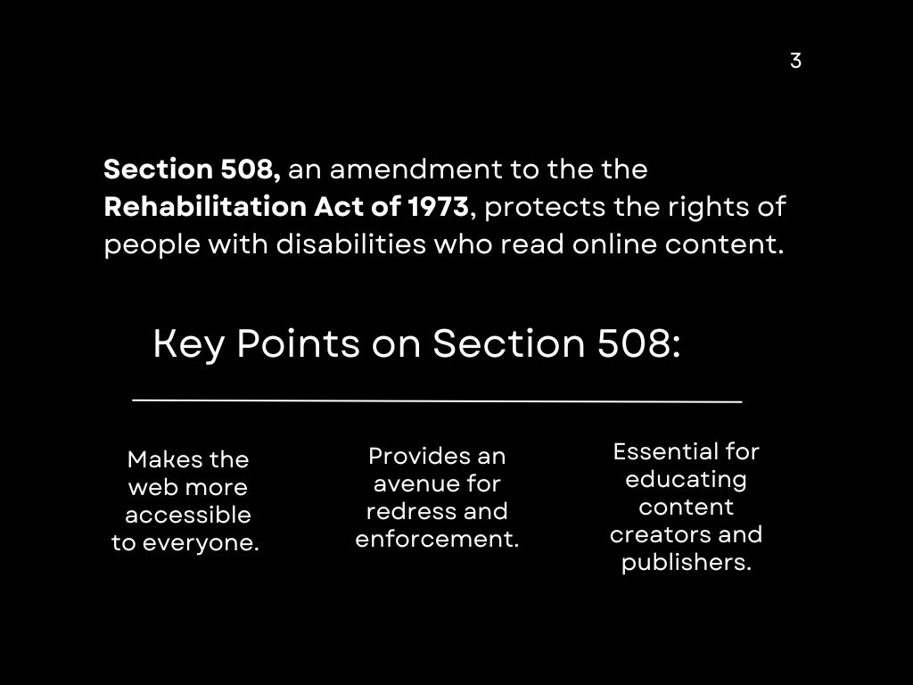 Slide 3 describes how Section 8 makes the web more accessible, provides an avenue for enforcement, and offers educational content for creators and publishers.